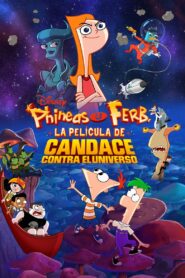 Phineas y Ferb la película: Candace contra el universo