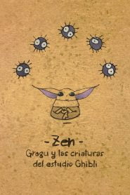 Zen: Grogu Y Las Criaturas De Estudio Ghibli