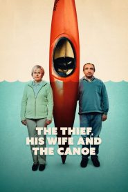 El Ladrón, Su Esposa Y La Canoa 2022