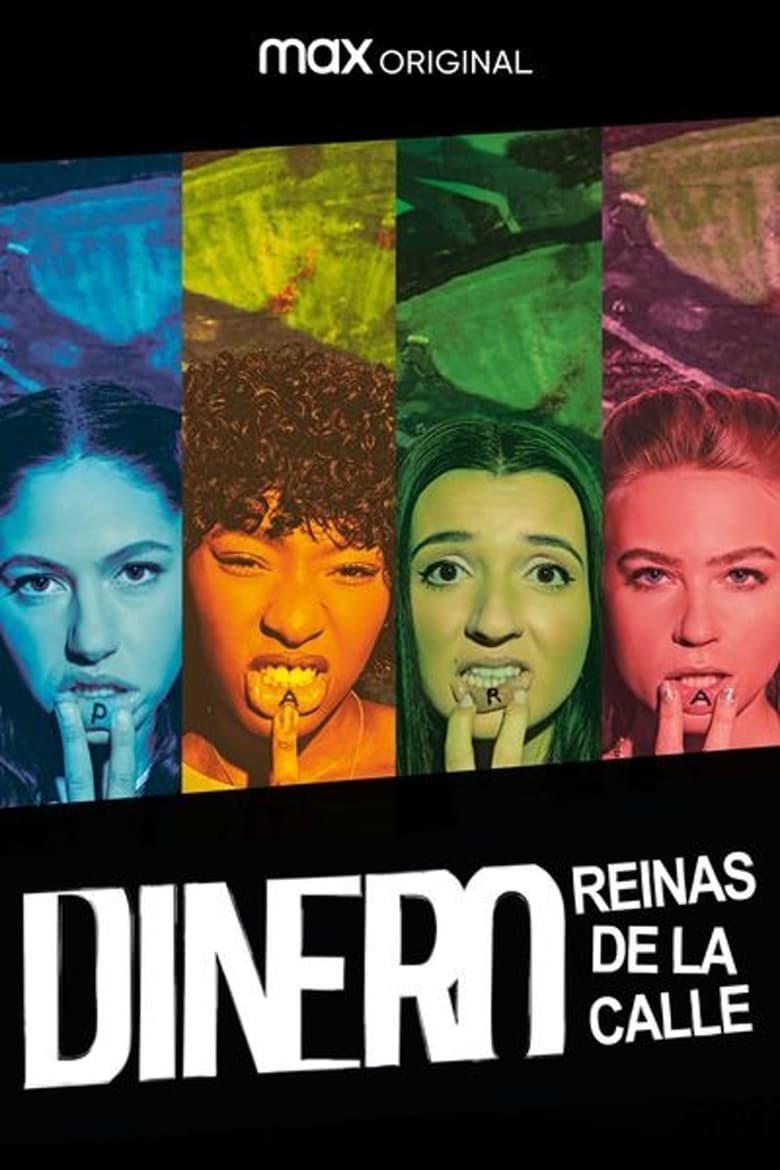 Dinero, reinas de la calle 2021