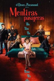 Mentiras pasajeras 2023